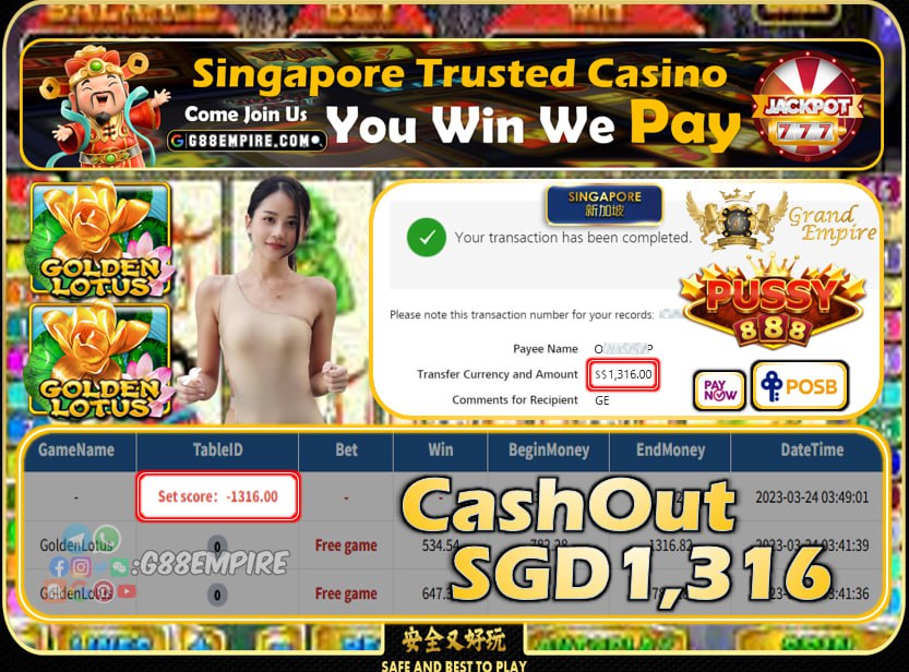 PUSSY888 ~ GOLDENLOTUS CASHOUT SGD1316!!!