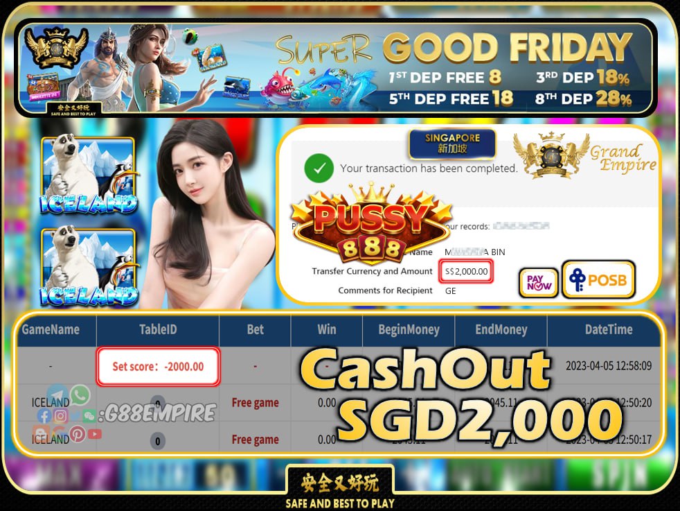 PUSSY888 ~ ICELAND CASHOUT SGD2000 !!!