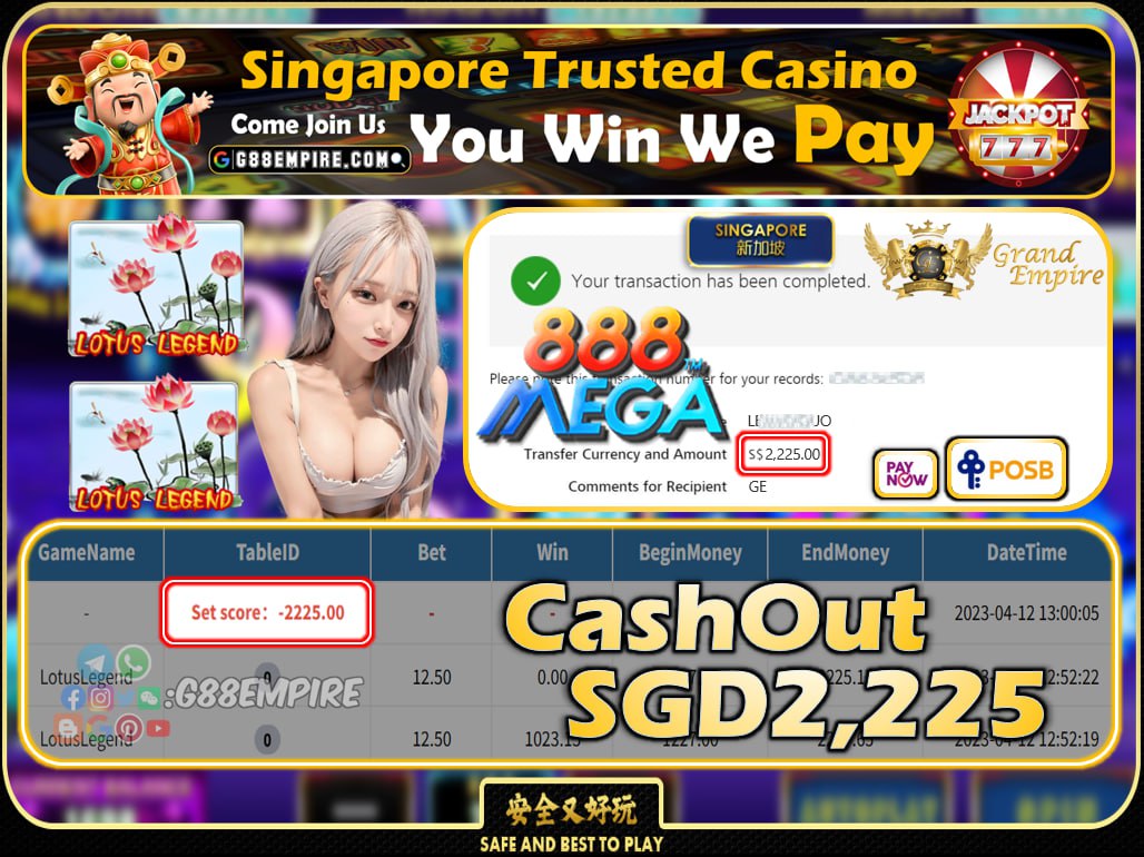 MEGA888 ~ LOTUSLEGEND CASHOUT SGD2225 !!!