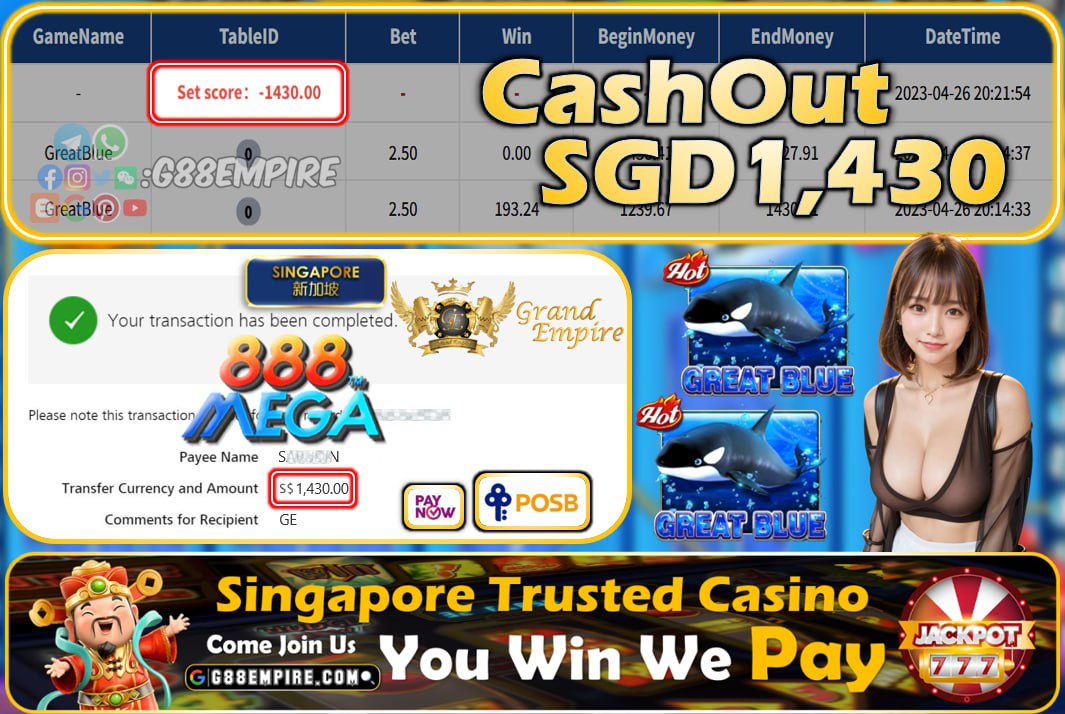 MEGA888 ~ GREATBLUE CASHOUT SGD1430!!!