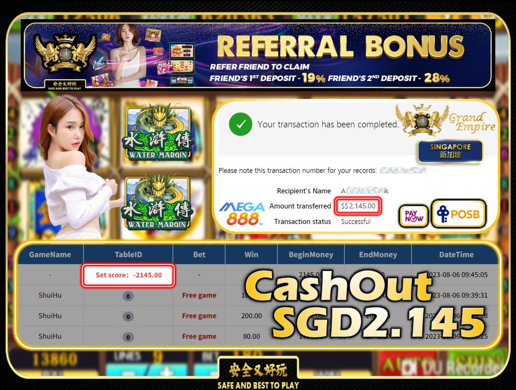 MEGA888 - WATER MARGIN  CASHOUT SGD2145 !!!