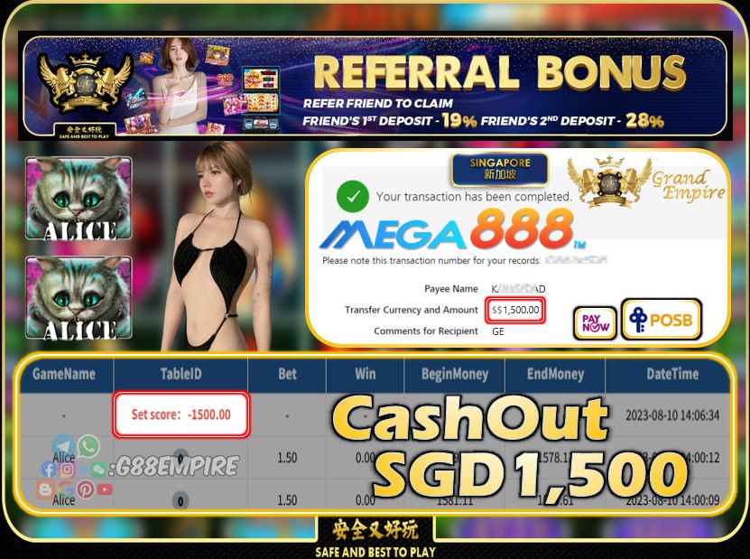 MEGA888- ALICE  CASHOUT SGD1500 !!!