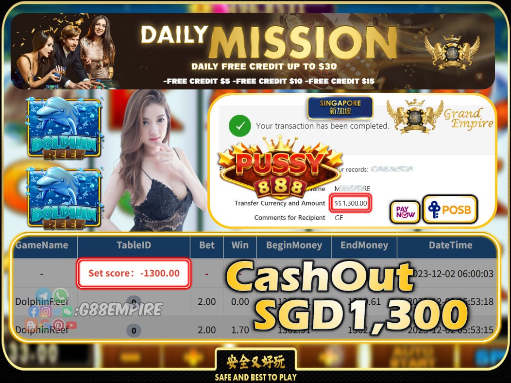 PUSSY888 - DOLPHINREEF CASHOUT SGD1300 !!!