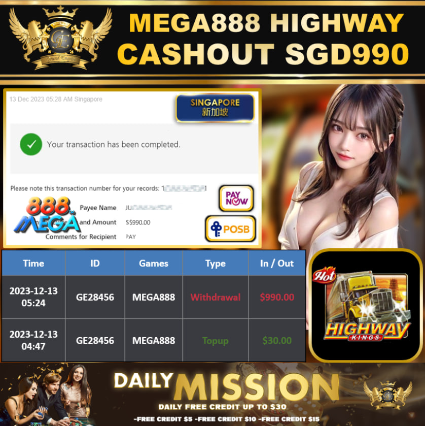 MEGA888 - HIGHWAYKING CASHOUT SGD990 !!!