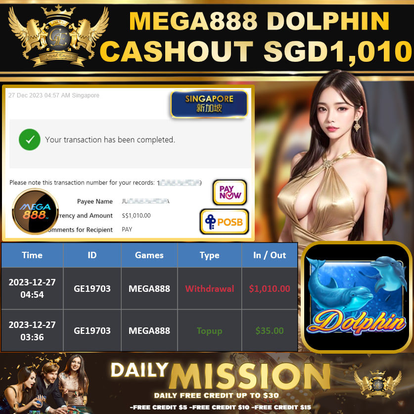 MEGA888 - DOLPHIN - CASHOUT SGD1,010 !!!