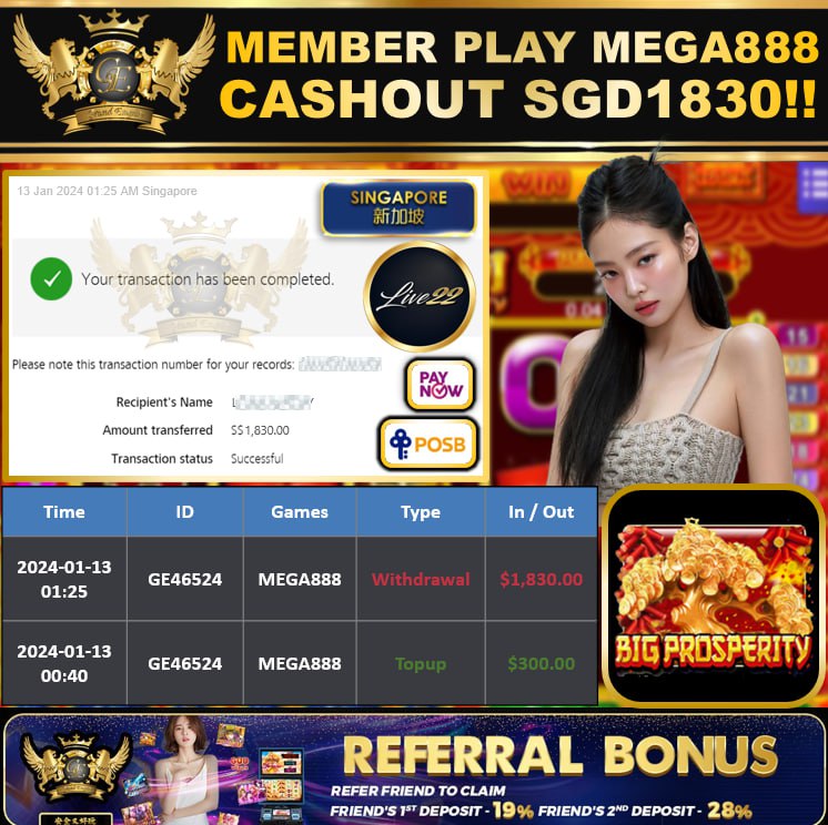 MEGA888 - BIG PROSPERITY  CASHOUT SGD1830 !!!