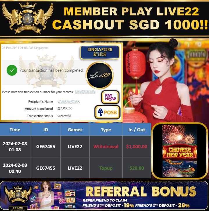 LIVE22 - CHINESENEWYEAR CASHOUT SGD1,000 !!!