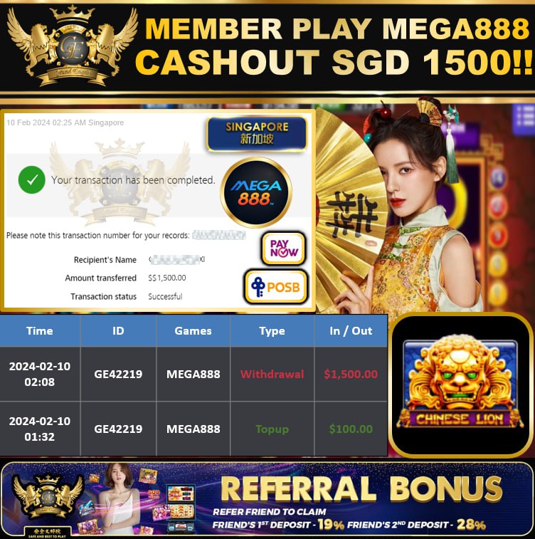 MEGA888 - CHINESELION  CASHOUT SGD1500 !!!