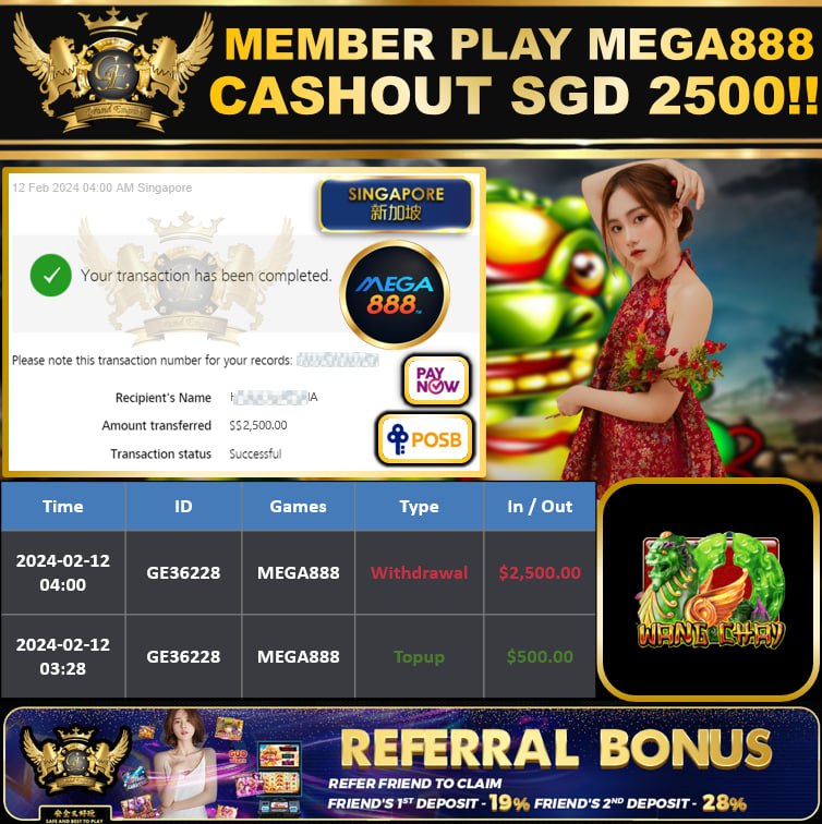 MEGA888 - WONGCHOY  CASHOUT SGD2,500 !!!