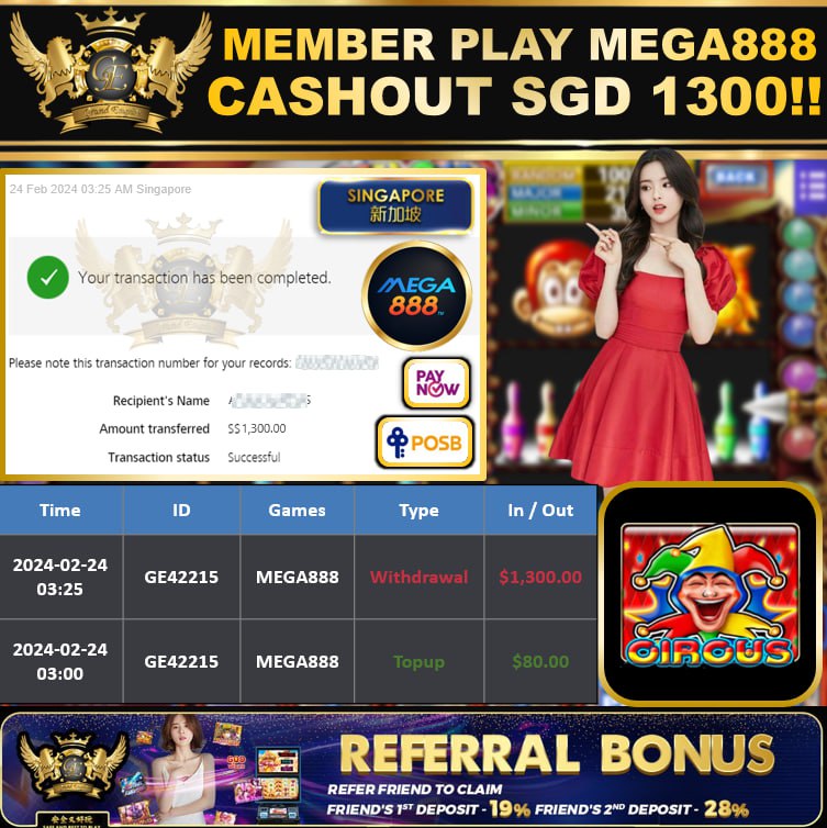 MEGA888 - CIRCUS  CASHOUT SGD 1,300!!!