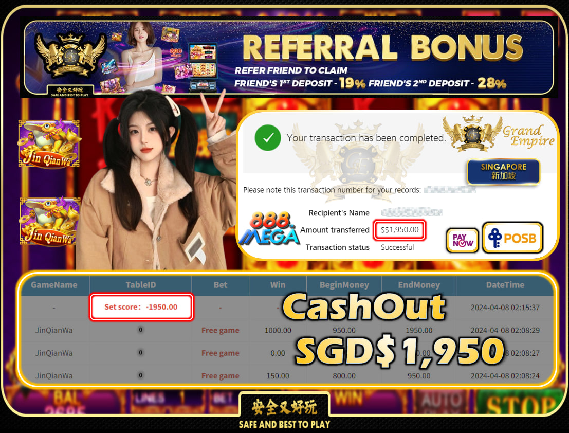 MEGA888 -JINQIANWA  - CASHOUT SGD1,950!!!