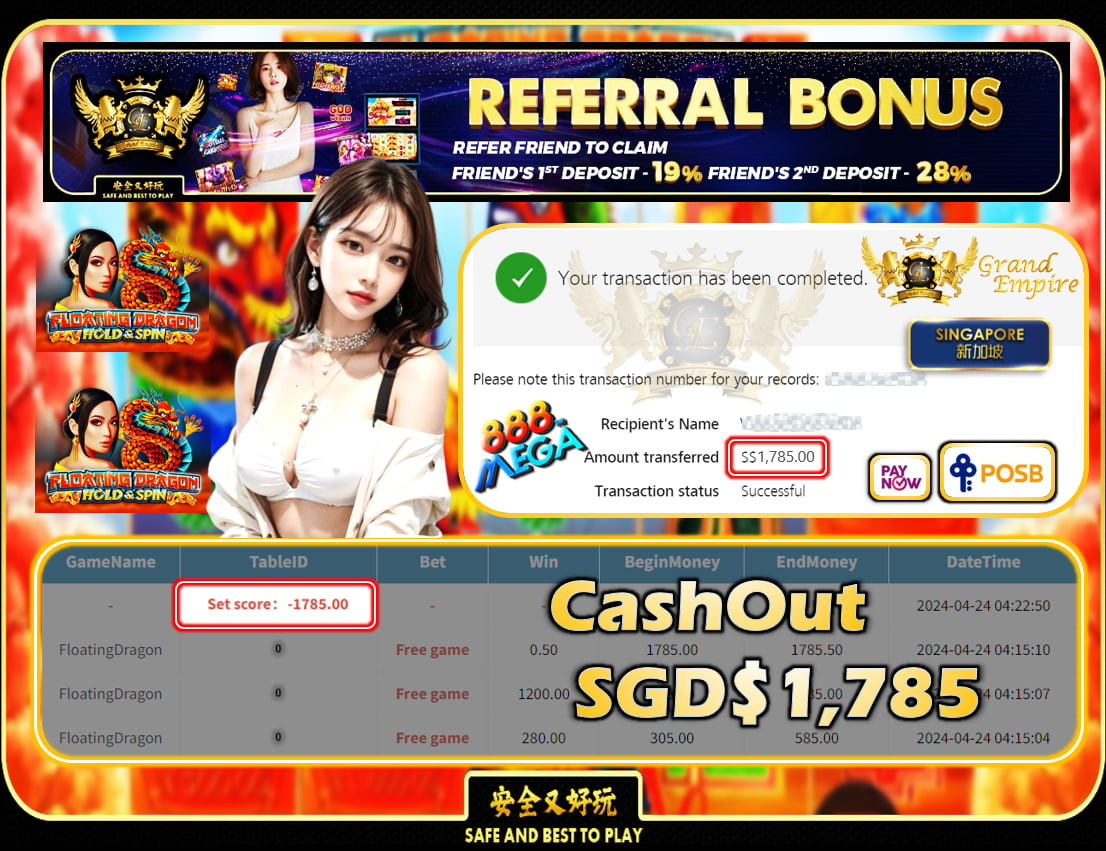 MEGA888 - FLOATINGDRAGON - CASHOUT SGD 1,785!!!