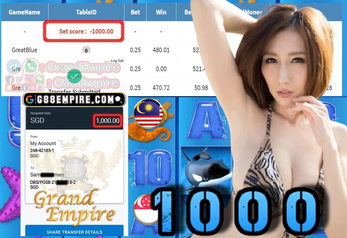 MEMBER PLAY GREATBLUE WITHDRAWAL SGD 1.000!!!