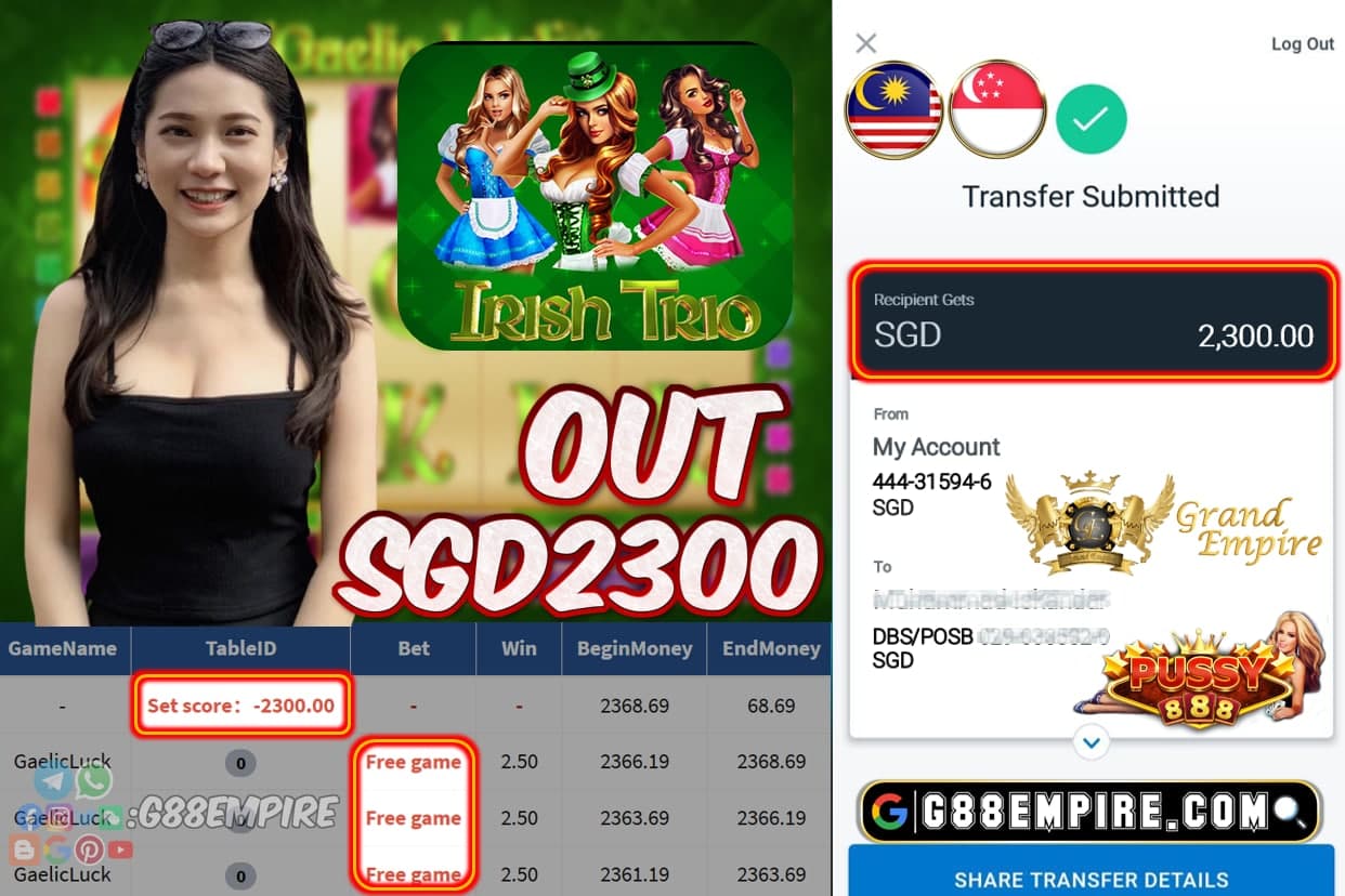 PUSSY888 - GAELICLUCK OUT SGD2300!!!