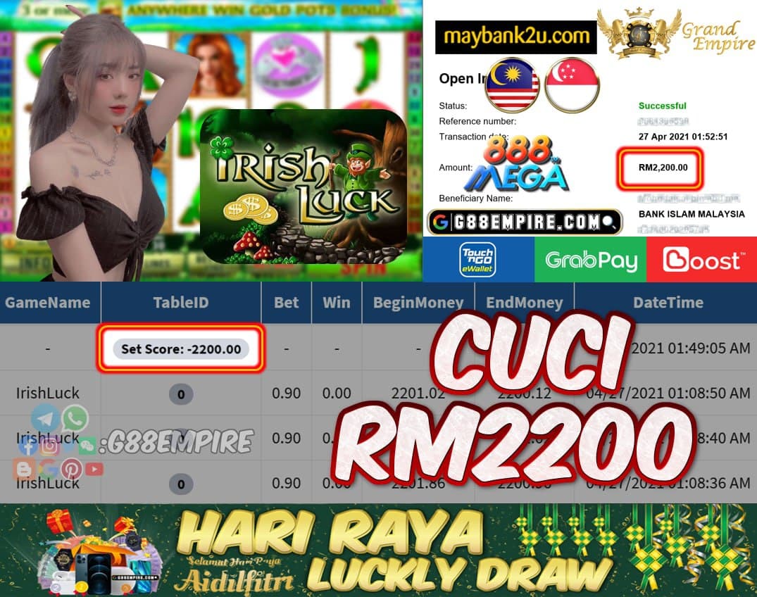 MEGA888 - IRISHLUCK CUCI RM2200 !!!