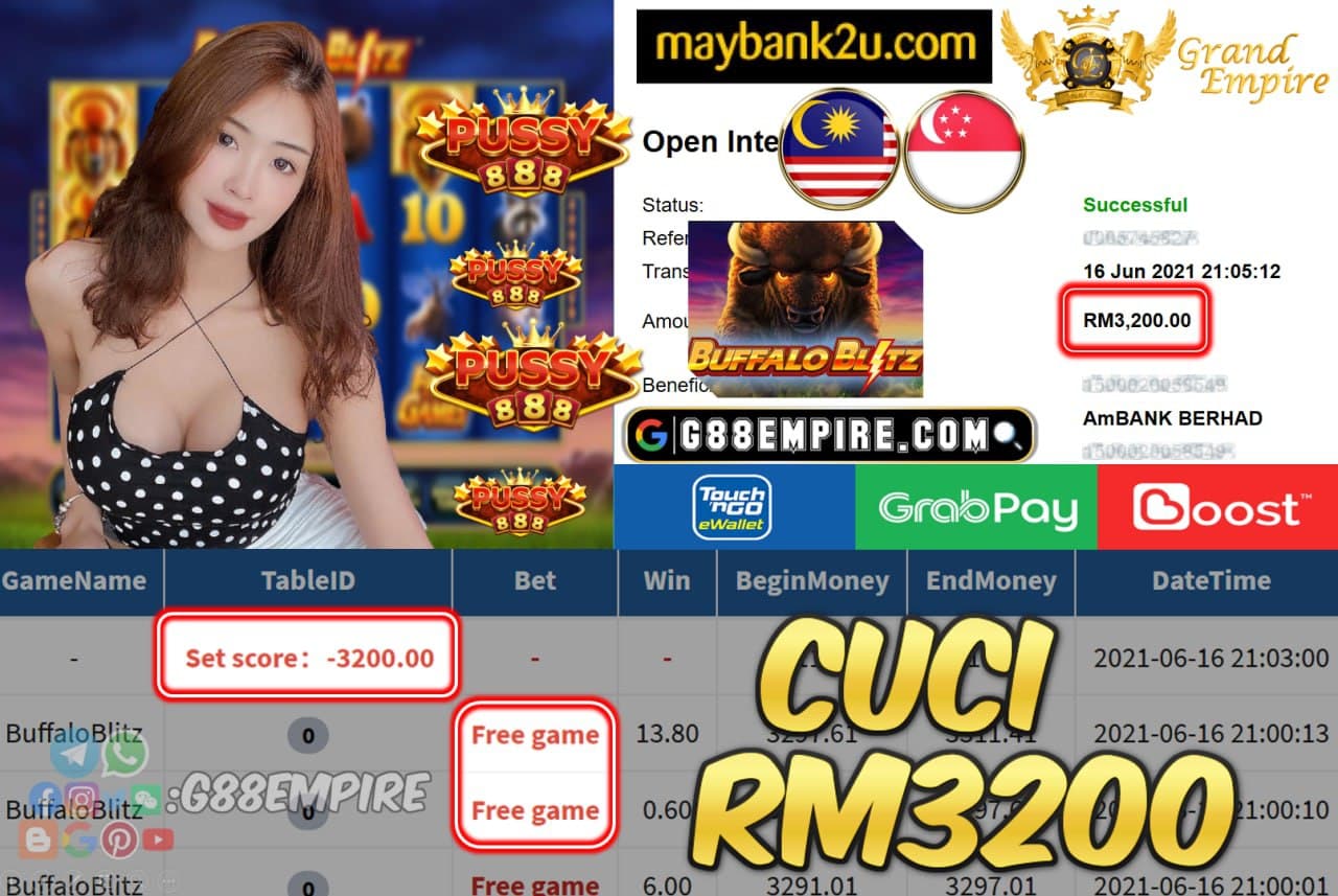 PUSSY888 - BUFFALOBLITZ CUCI RM3200 !!!