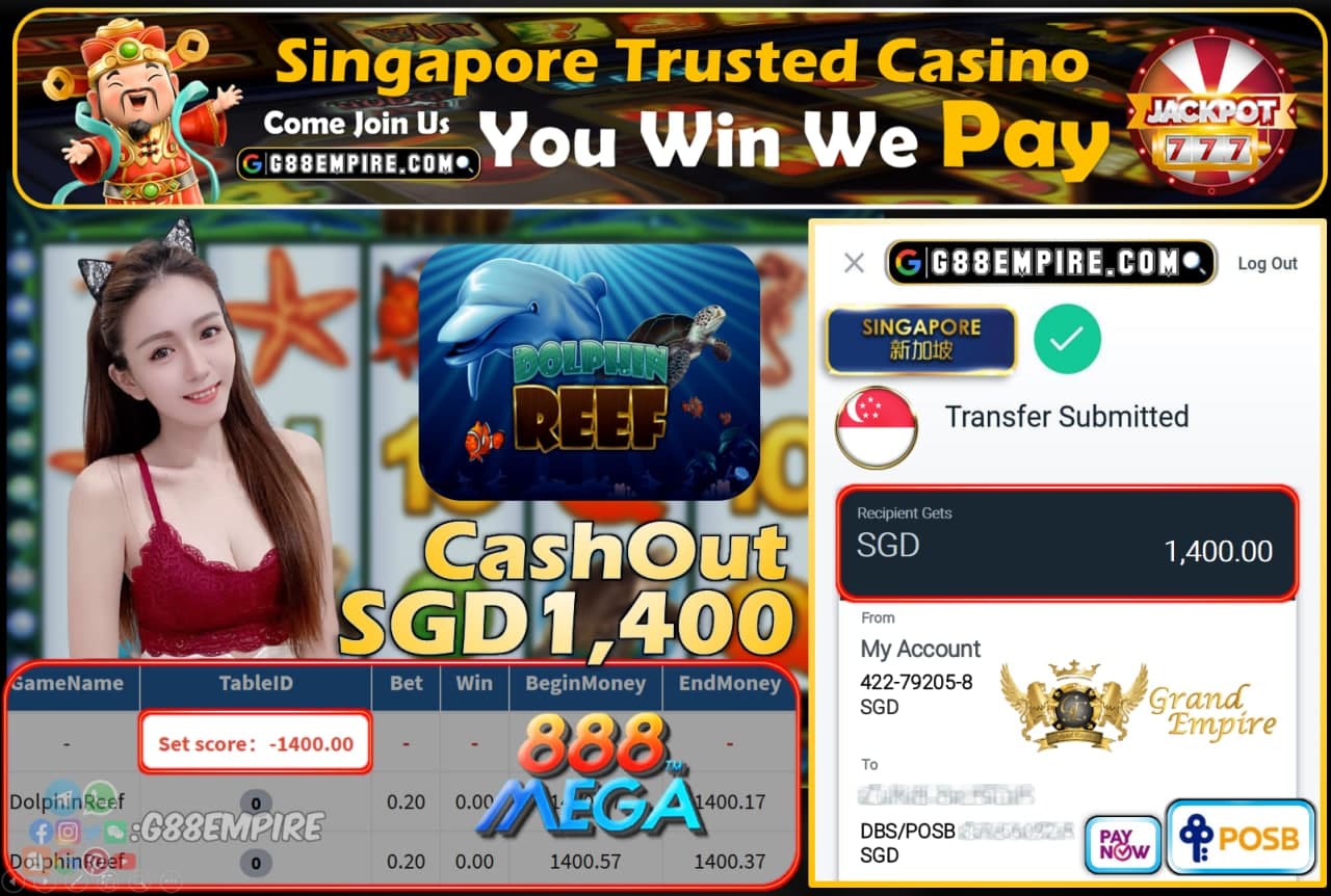 MEGA888 - DOLPHINREEF CASHOUT SGD1400 !!!