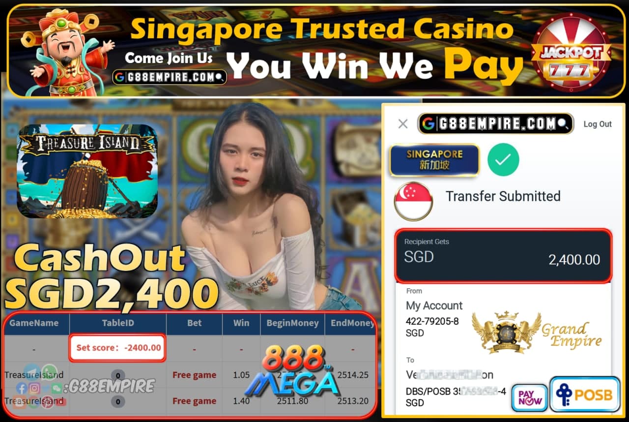 MEGA888 - TREASUREISLAND CASHOUT SGD2400 !!!