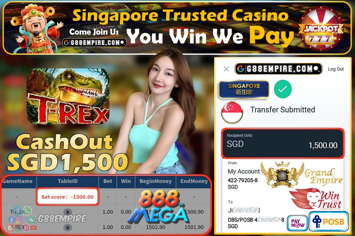 MEGA888 - T-REX CASHOUT SGD1500 !!!