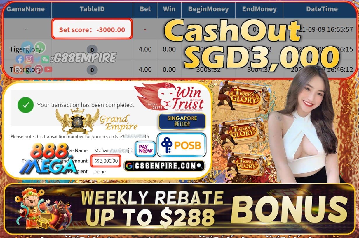 MEGA888 - TIGERGLORY CASHOUT SGD3000 !!!