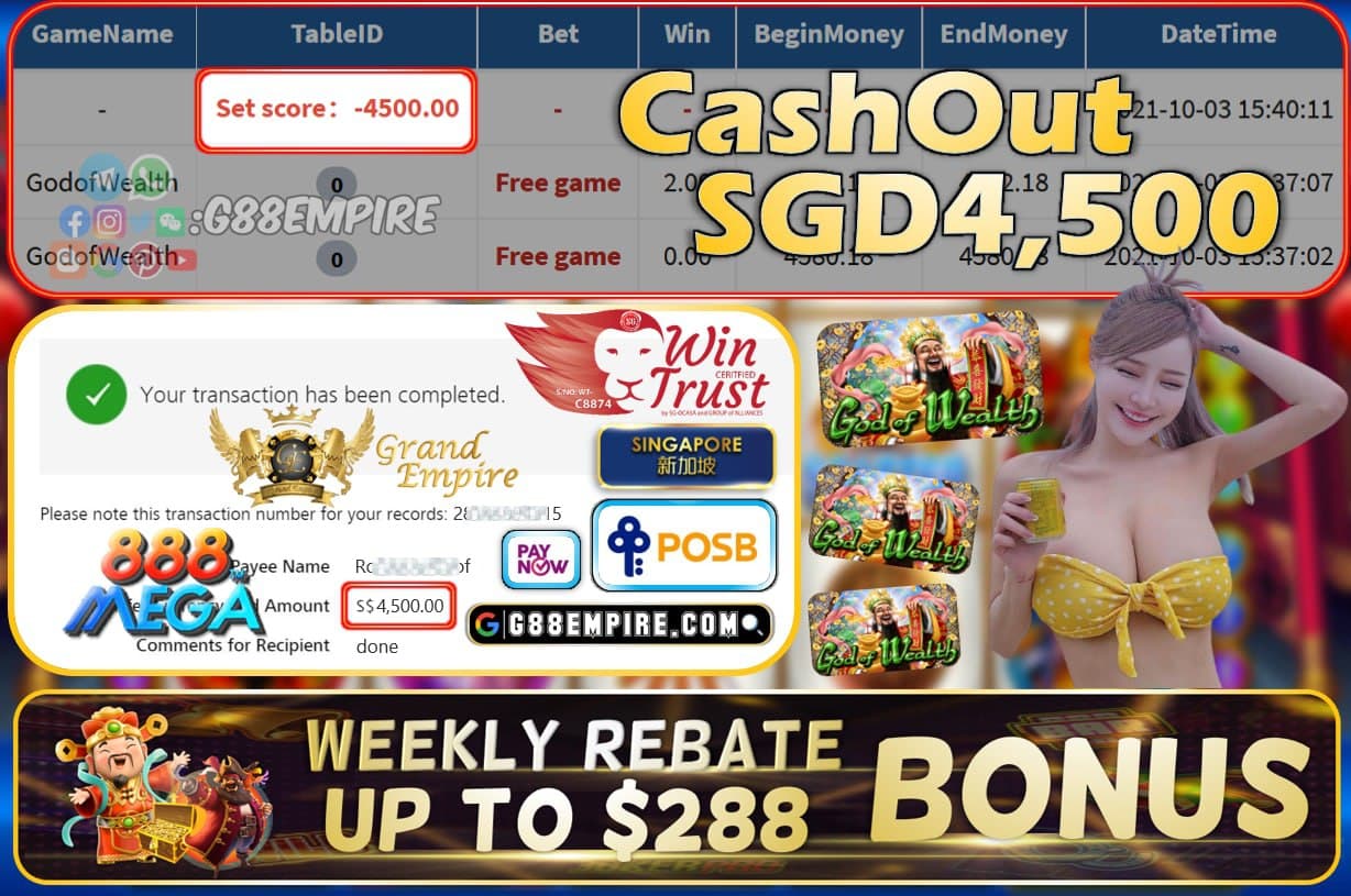 MEGA888 - GODOFWEALTH CASHOUT SGD4500 !!!