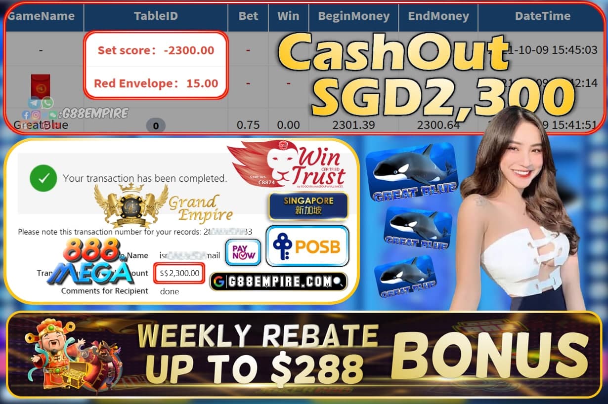 MEGA888 - GREATBLUE CASHOUT SGD2300 !!!