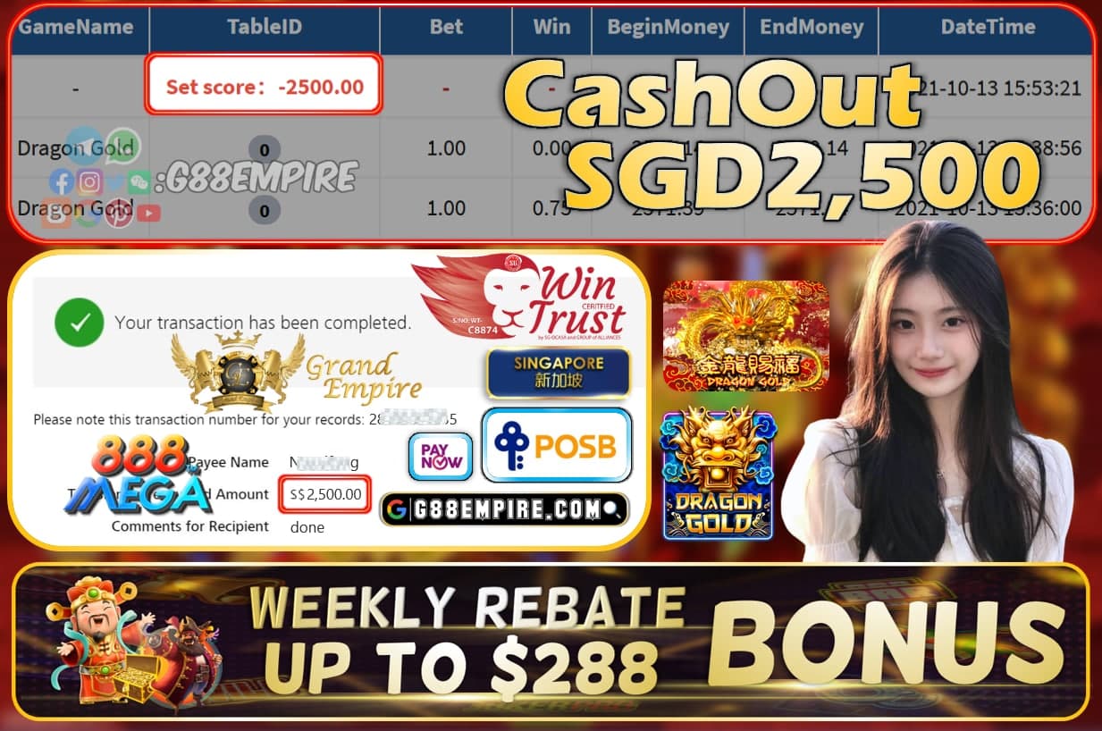 MEGA888 - DRAGONGOLD CASHOUT SGD2500 !!!