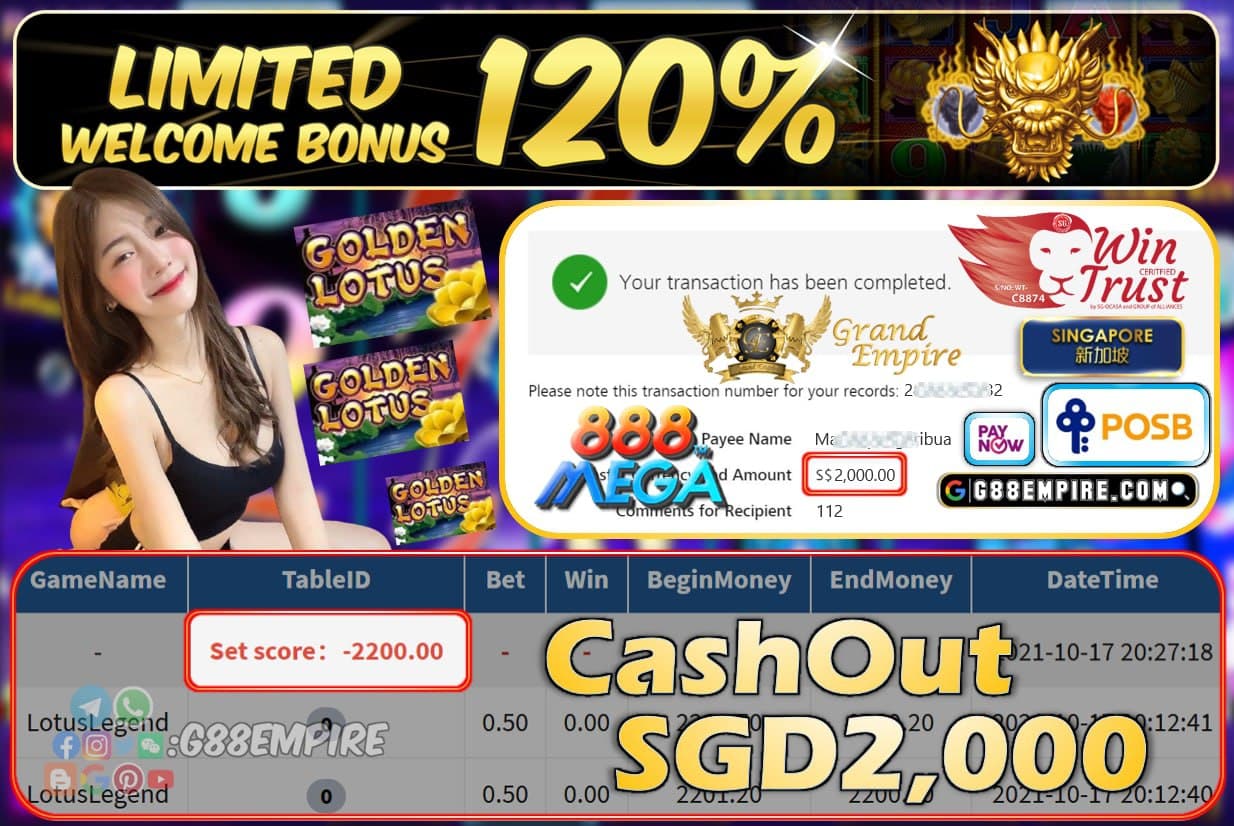 MEGA888 - LOTUSLEGEND CASHOUT SGD2000!!!