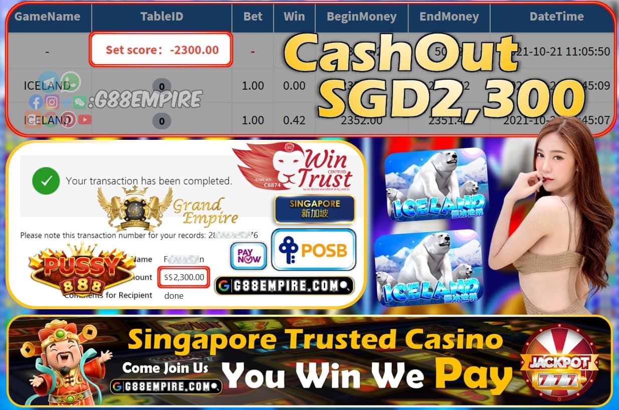 PUSSY888 - ICELAND CASHOUT SGD2300 !!!