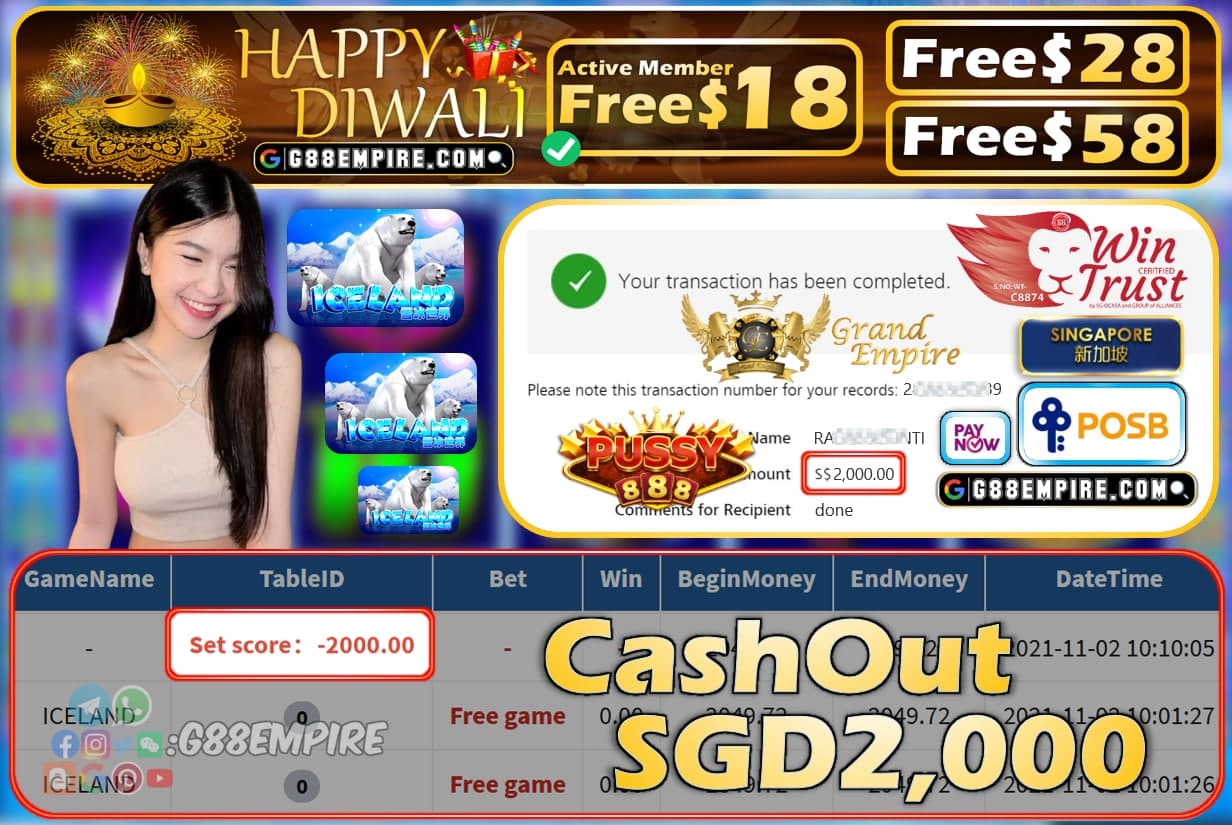 PUSSY888 - ICELAND CASHOUT SGD2000 !!!