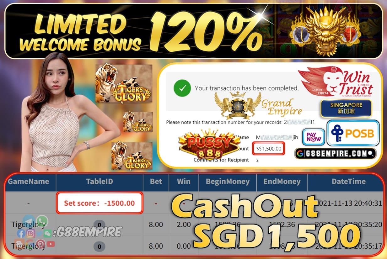 PUSSY888 - TIGERGLORY CASHOUT SGD1500 !!!