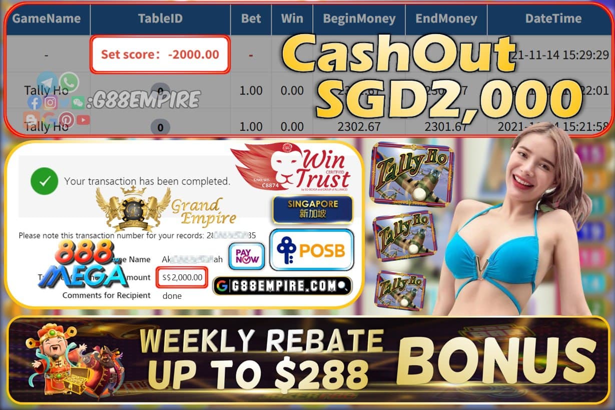 MEGA888 - TALLY HO CASHOUT SGD2000!!!