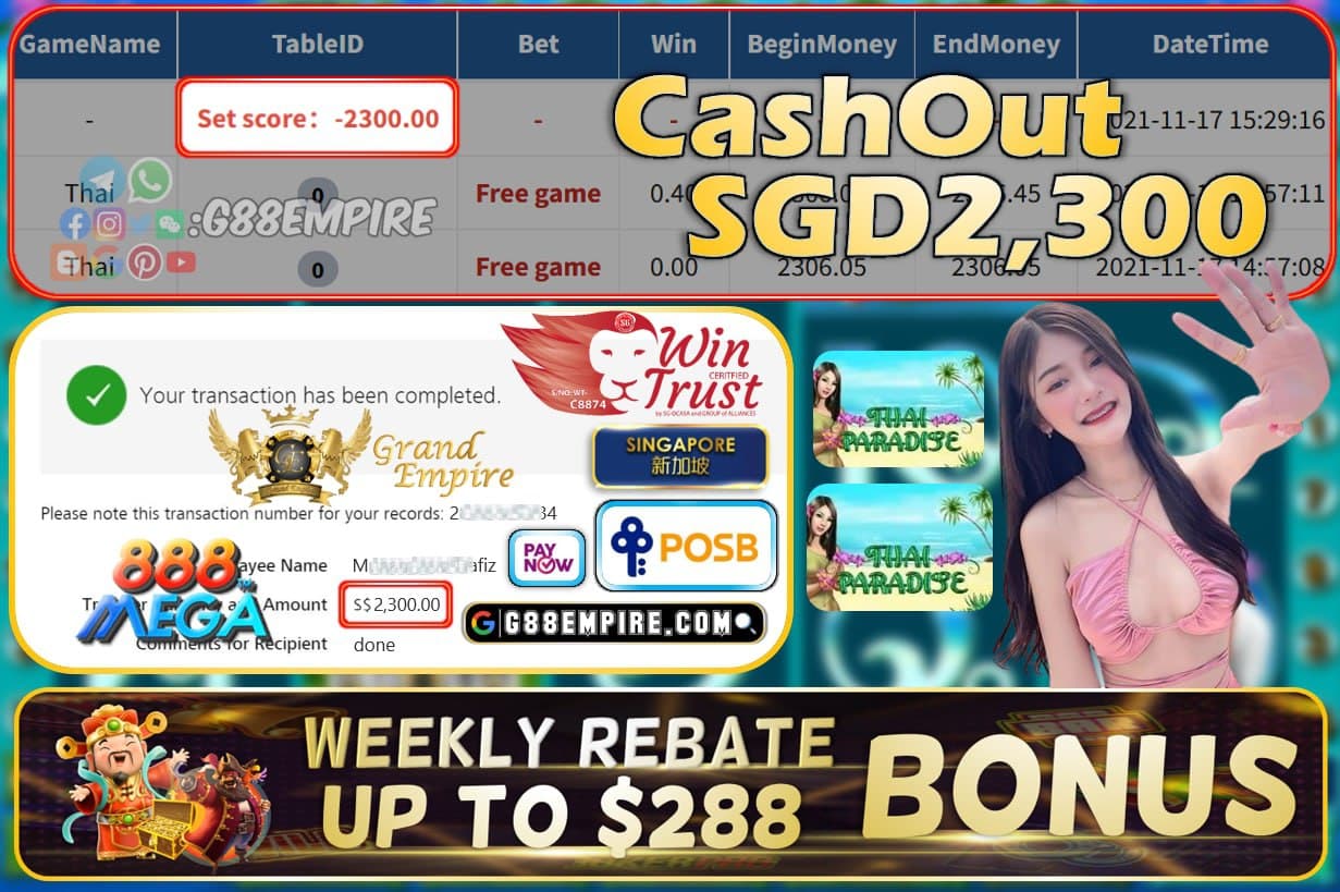 MEGA888 - THAI CASHOUT SGD2300 !!!