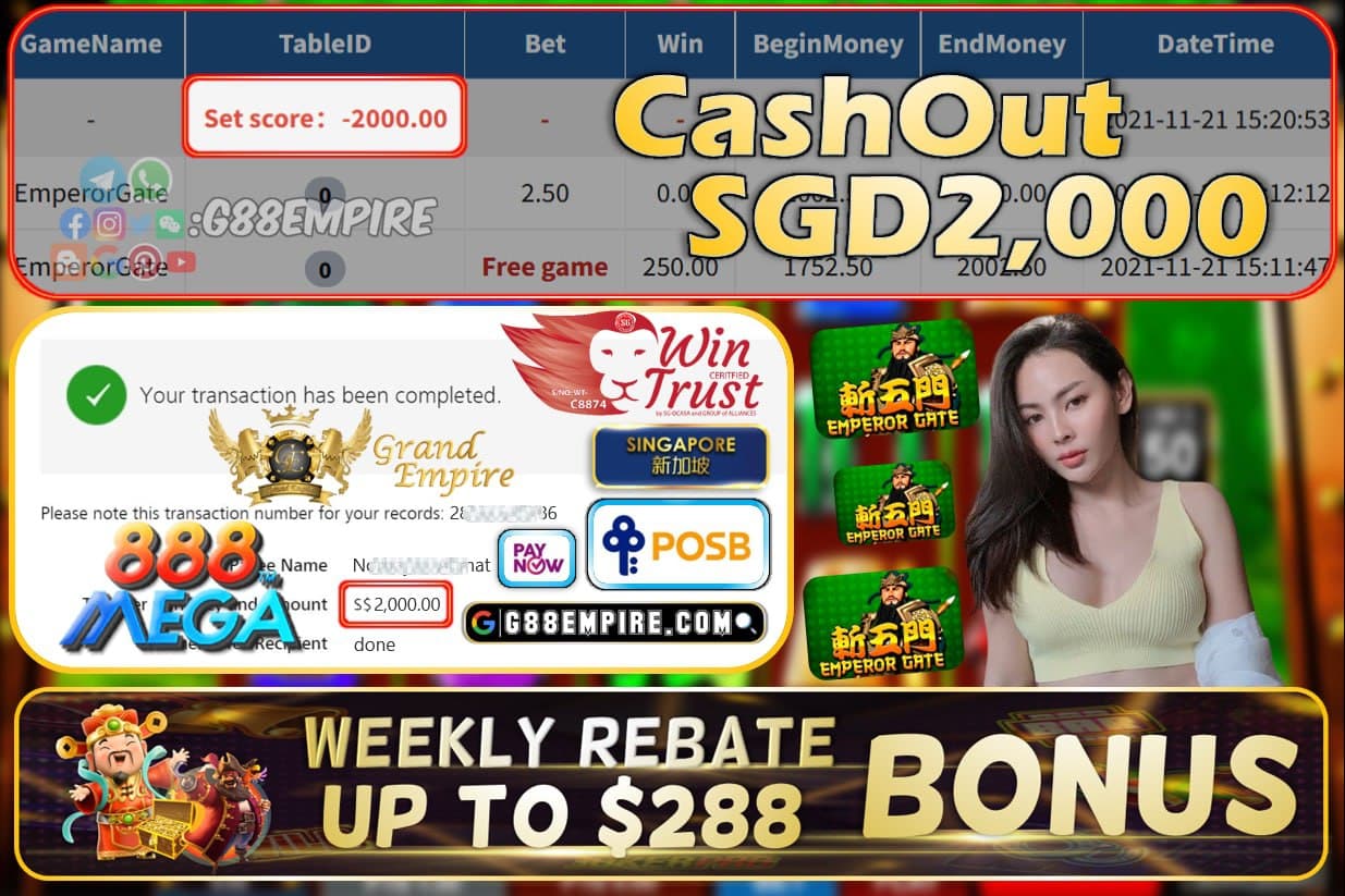 MEGA888 - EMPERORGATE CASHOUT SGD2000 !!!