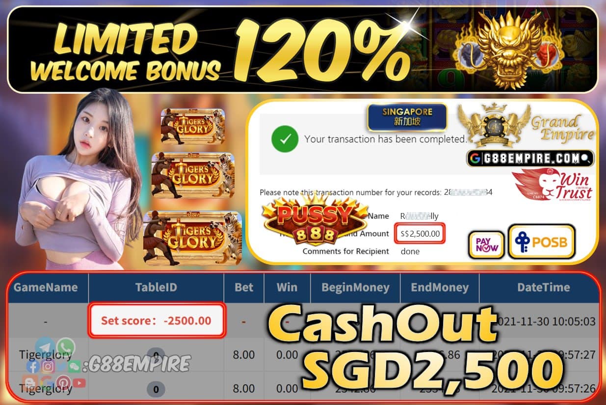 PUSSY888 - TIGERGLORY CASHOUT SGD2500 !!!