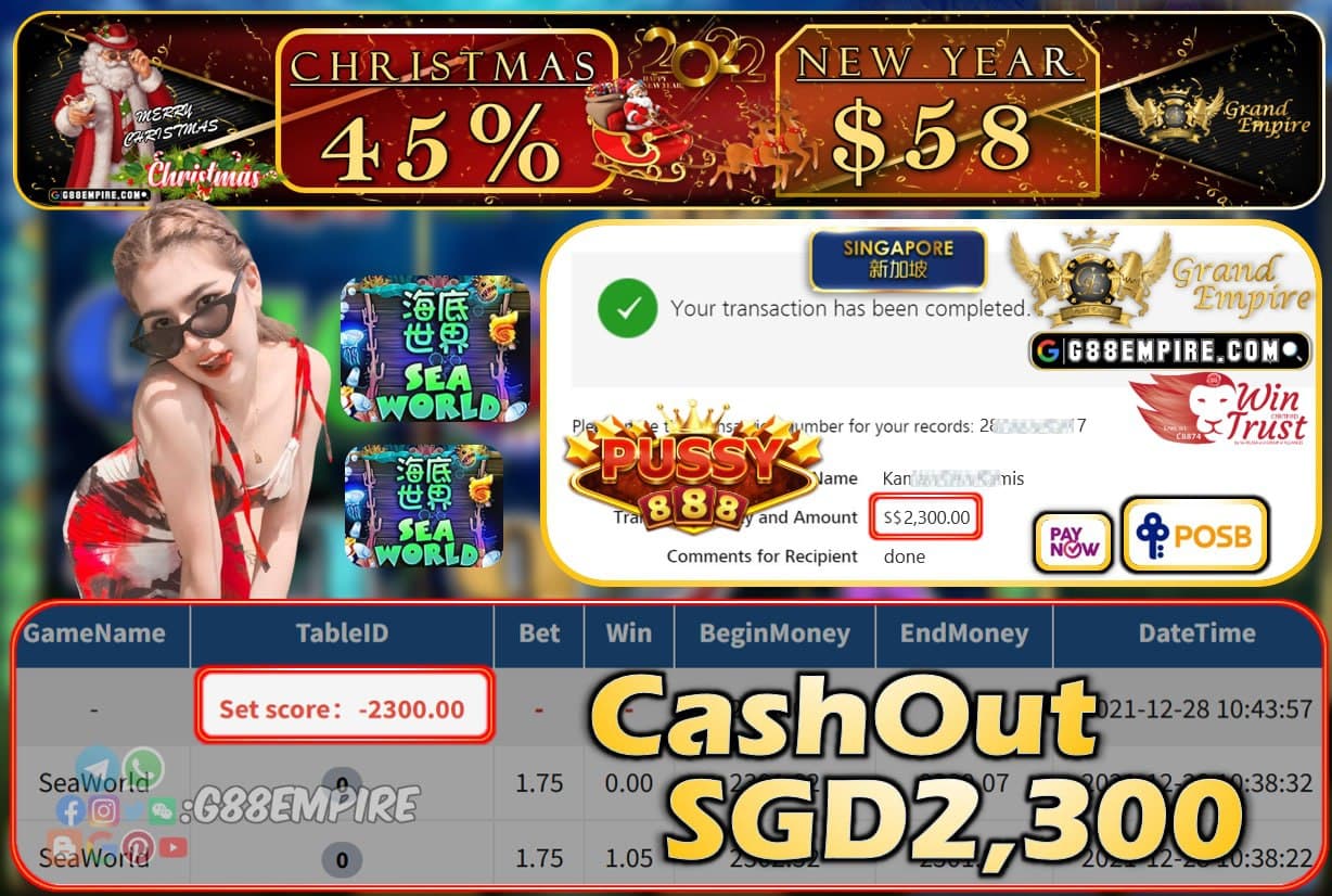 PUSSY888 - SEAWORLD CASHOUT SGD2300 !!!