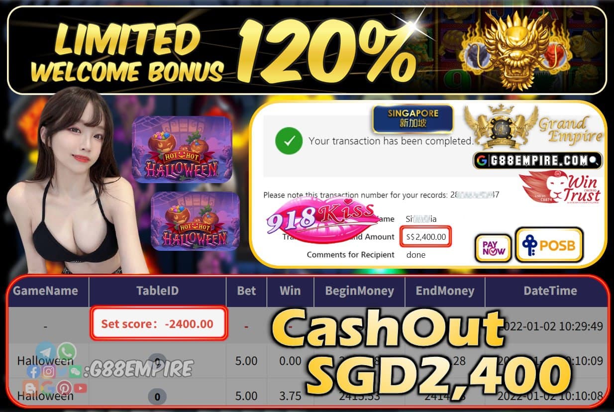 918KISS - HALLOWEEN CASHOUT SGD2400 !!!