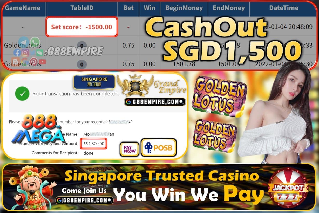 MEGA888 - GOLDENLOTUS CASHOUT SGD1500 !!!