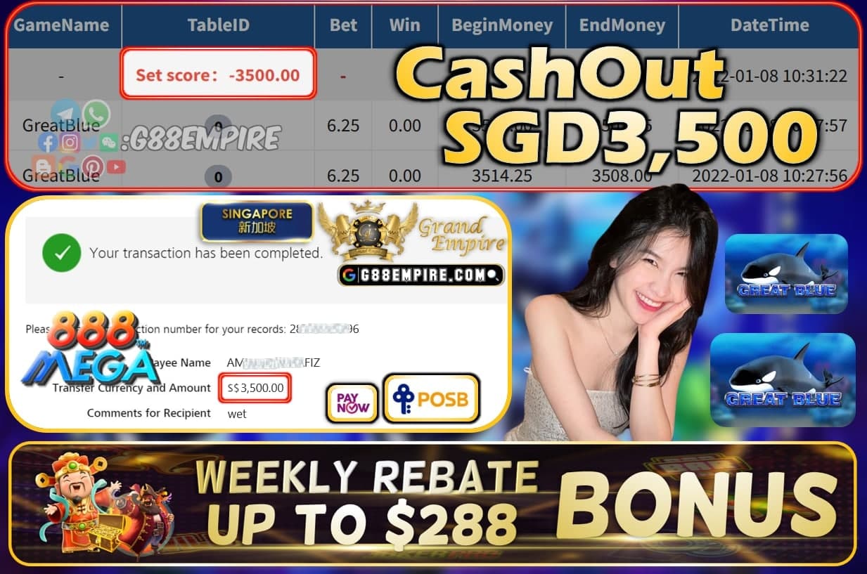 MEGA888 - GREATBLUE CASHOUT SGD3500 !!!