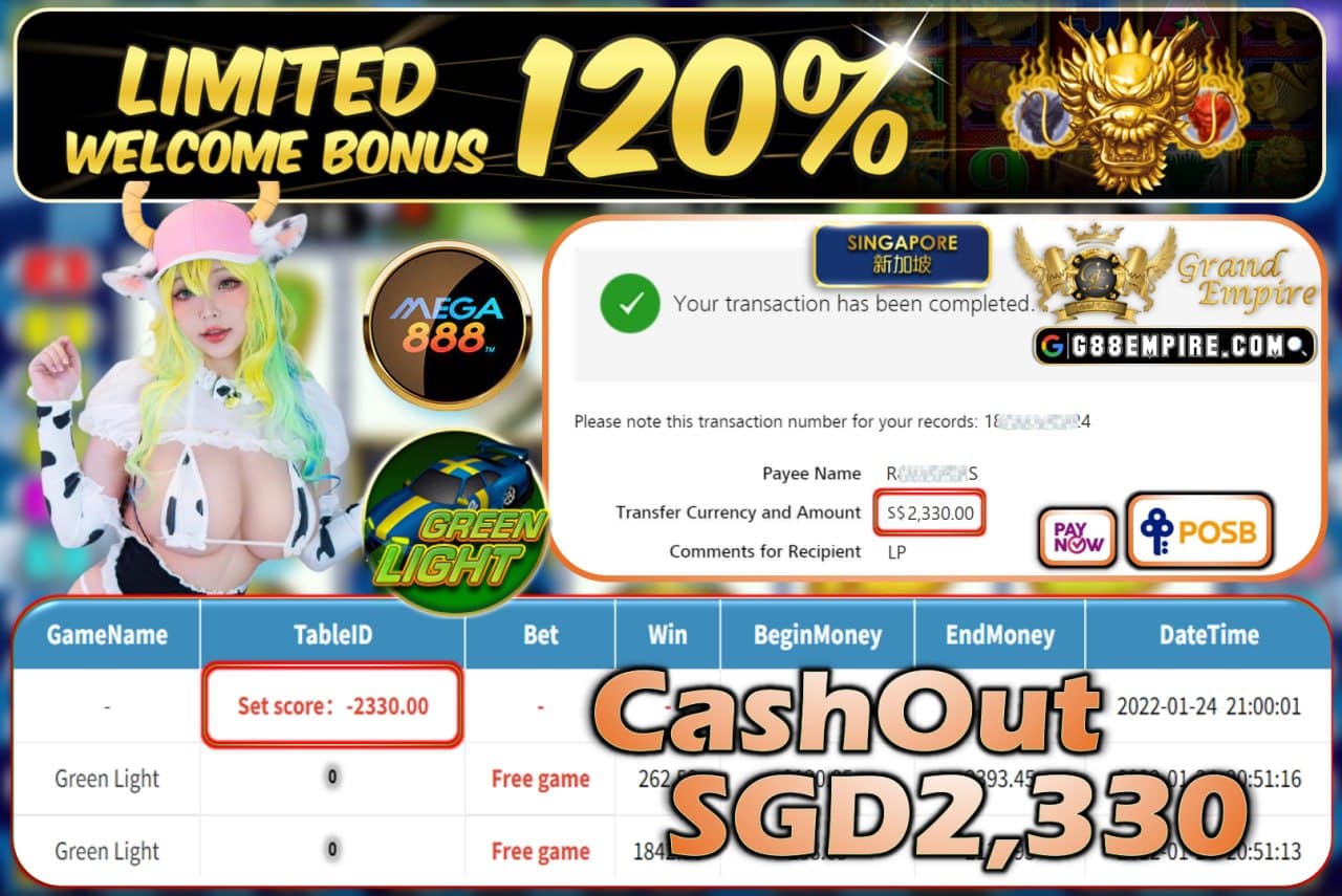 MEGA888 - GREENLIGHT CASHOUT SGD2.330 !!!