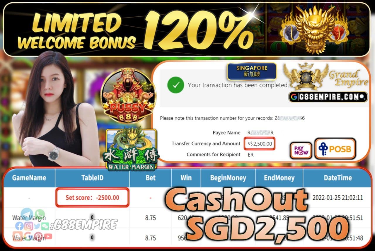 PUSSY888 - WATERMARGIN CASHOUT SGD2.500 !!!