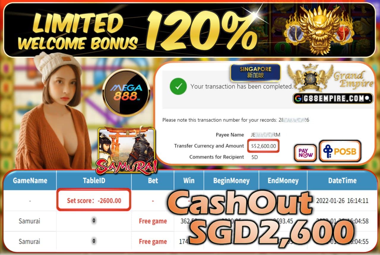 MEGA888 - SAMURAI CASHOUT SGD2.600 !!!