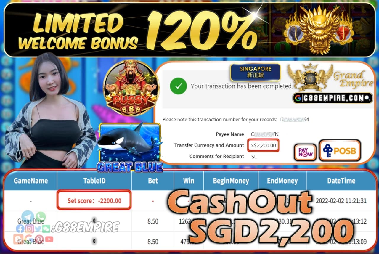 PUSSY888 - GREATBLUE CASHOUT SGD2.200 !!!