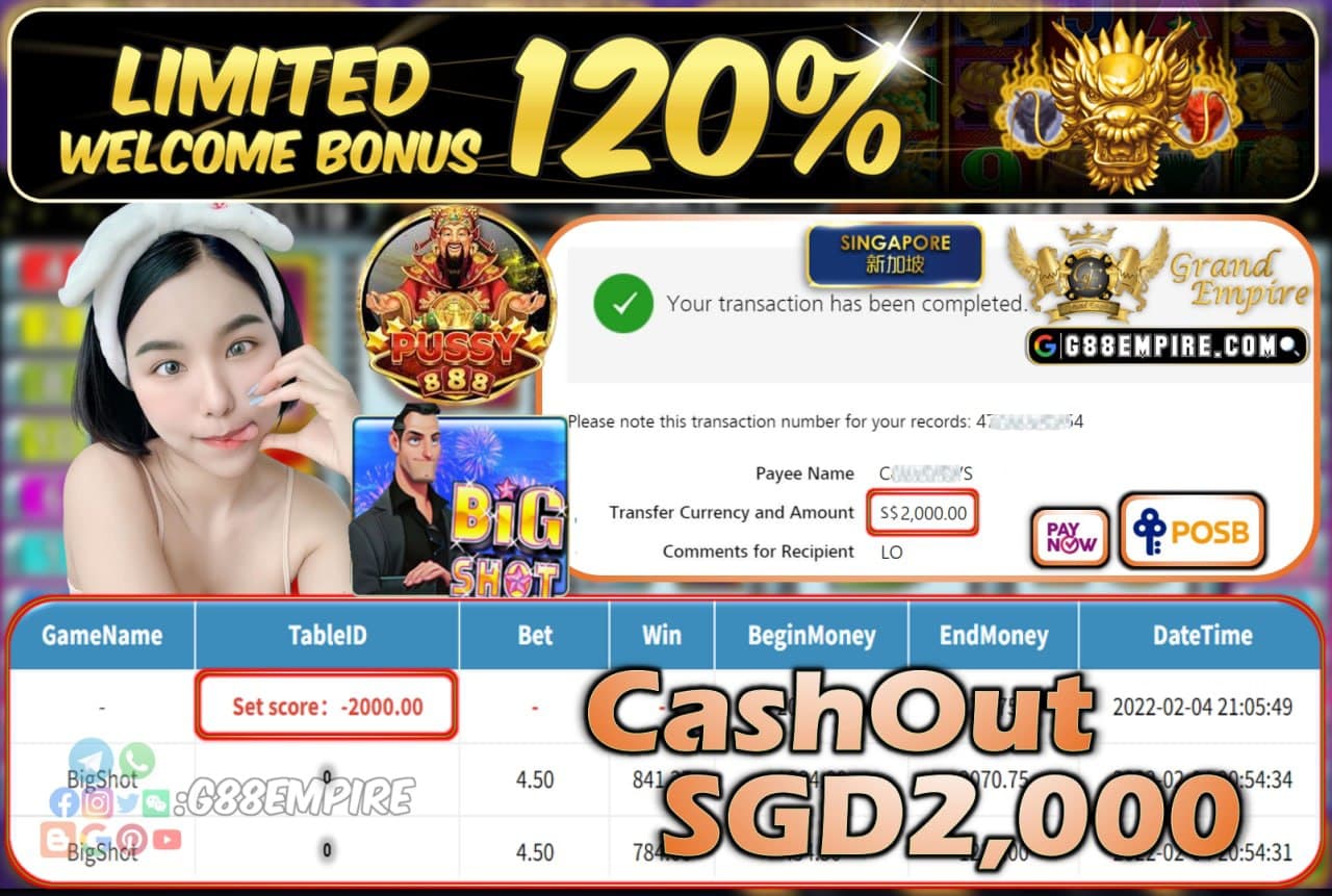 PUSSY888 - BIGSHOT CASHOUT SGD2.000 !!!