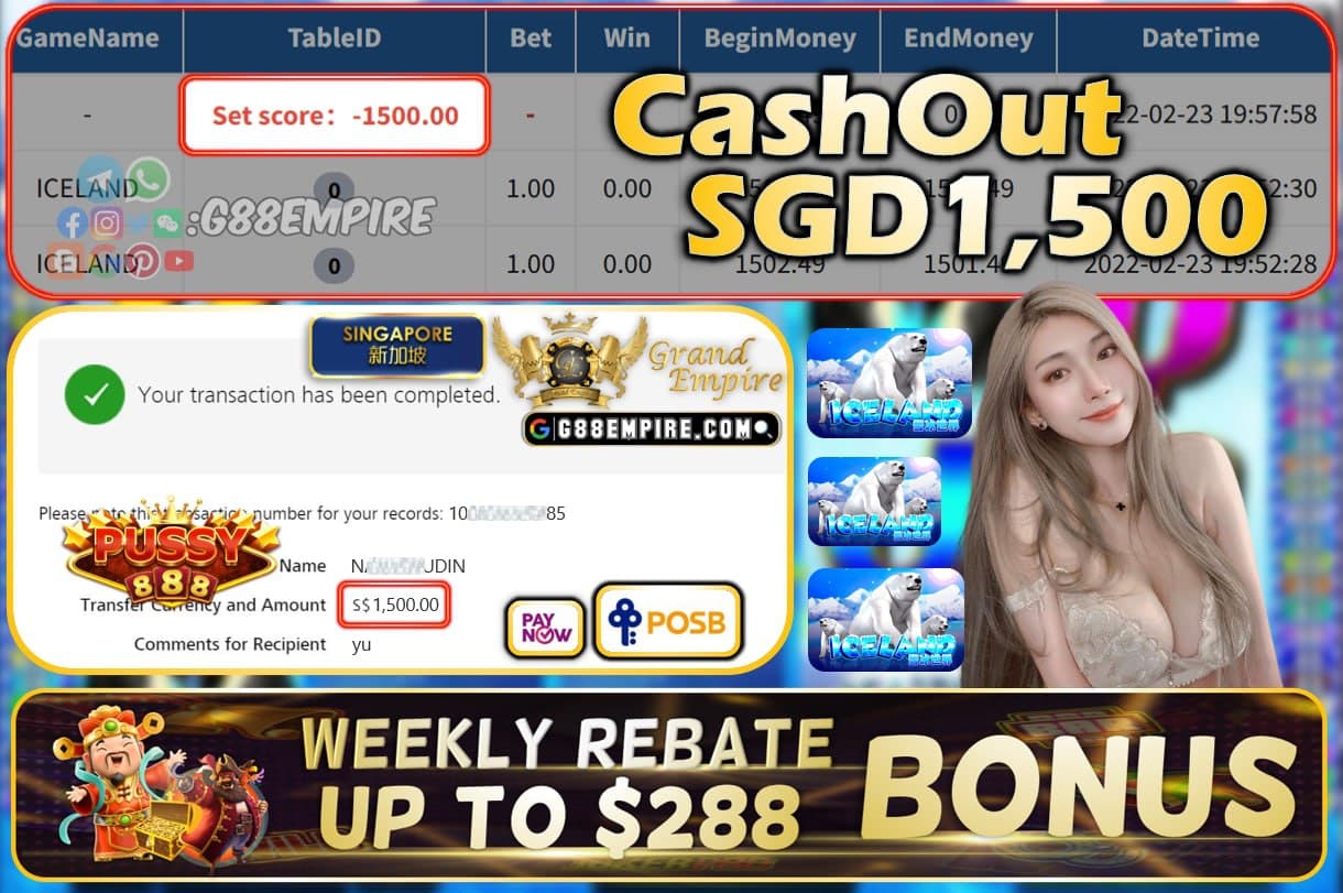 PUSSY888 - ICELAND CASHOUT SGD1500 !!!