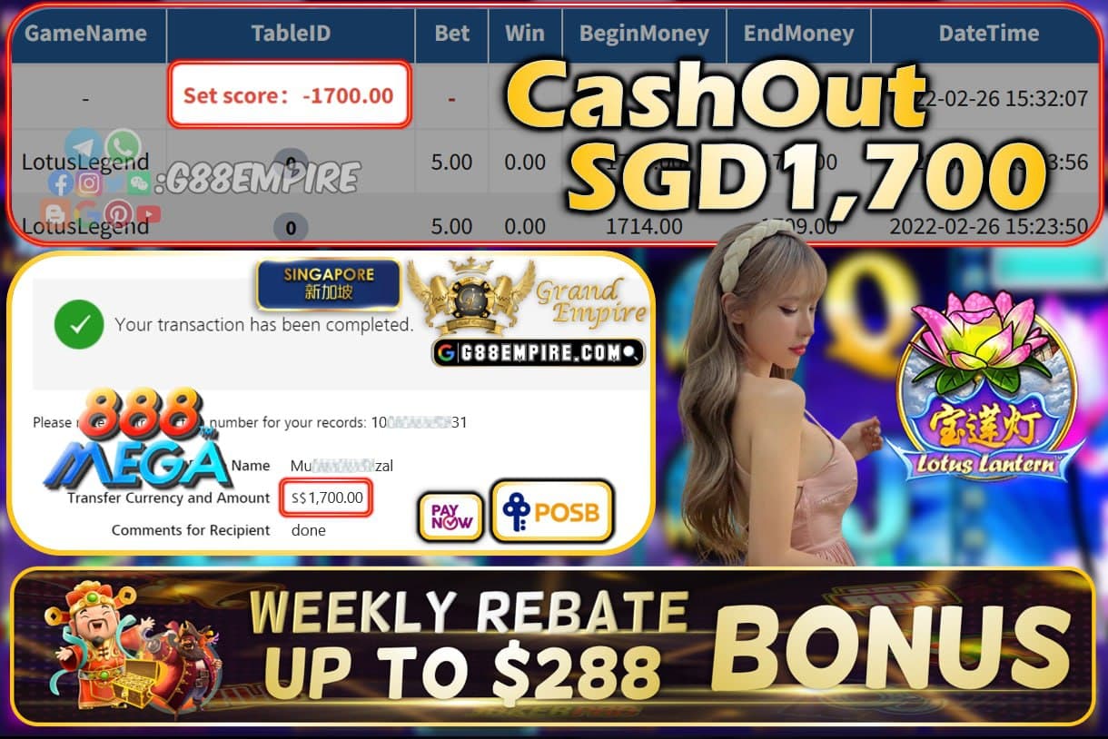 MEGA888 - LOTUS LEGEND CASHOUT SGD1700 !!!