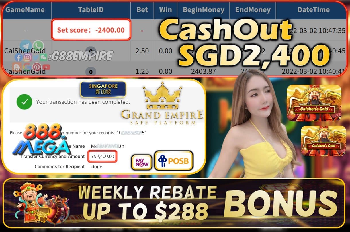 MEGA888 - CAISHENGOLD CASHOUT SGD2400 !!!